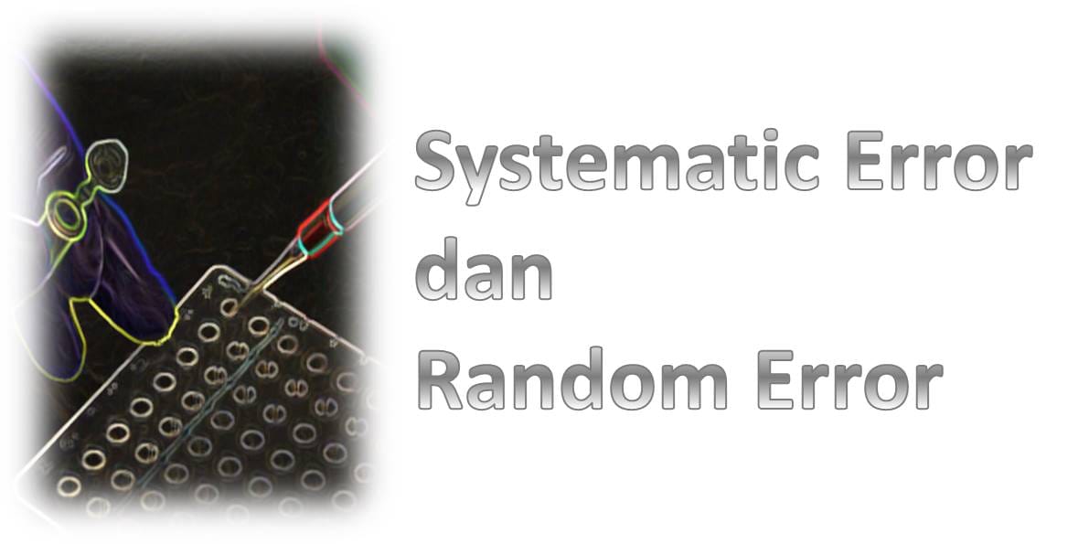 Systematic Error dan Random Error pada Pemeriksaan Laboratorium