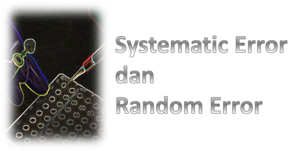 Systematic Error dan Random Error pada Pemeriksaan Laboratorium